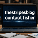 thestripesblog contact fisher